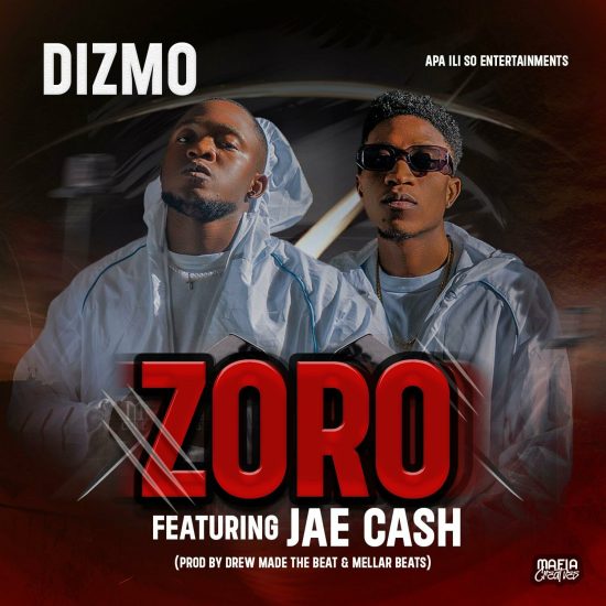 Dizmo ft Jae Cash - Zoro Mp3 Download. Dizmo Zoro