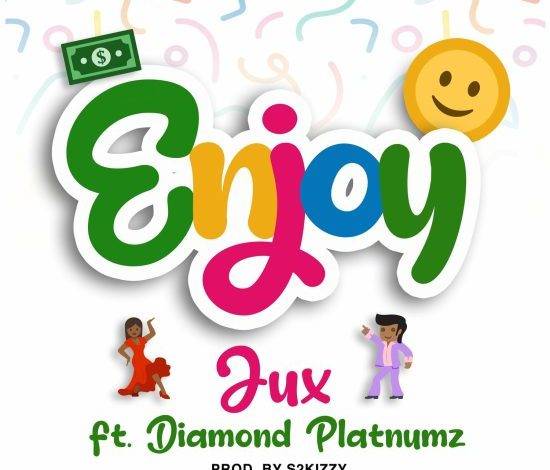 Jux ft Diamond Platnumz - Enjoy Mp3 Download