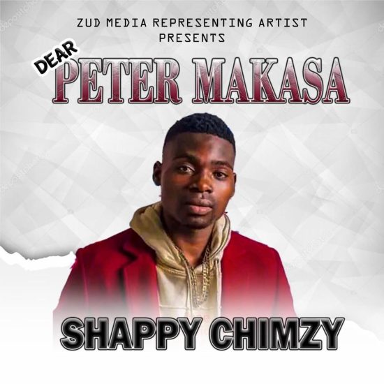Shappy Chimzy - Dear Peter Makasa
