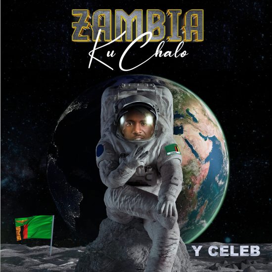 Y Celeb - Zambia Ku Chalo (Album Mp3 Download)