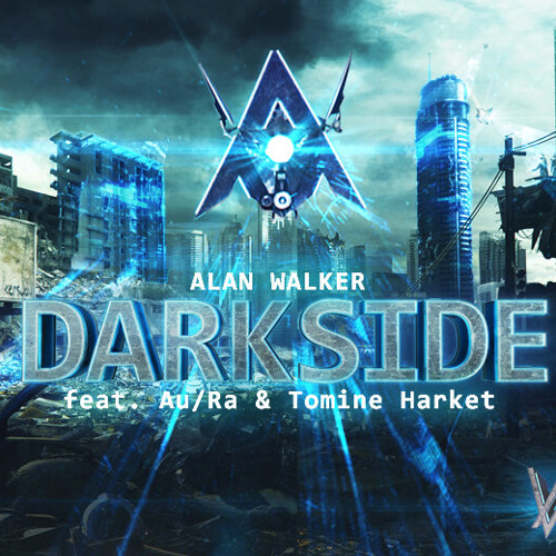 Alan Walker Ft. Au/Ra & Tomine Harket - Darkside. Alan Walker - Darkside Mp3 Download