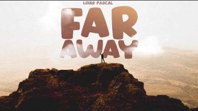 Louis Pascal - Far Away Mp3 Download