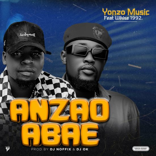 Yonzo Music ft Wikise - Amzao-A-Bae Mp3 Download