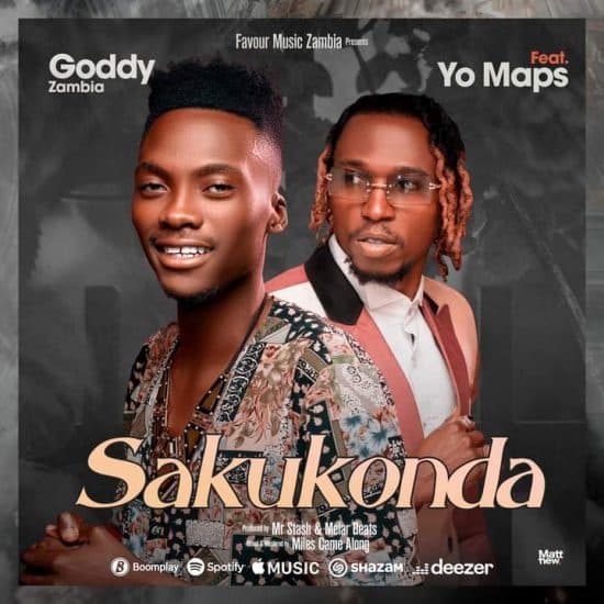 Goddy Zambia ft. Yo Maps - Sakukonda Mp3 Download