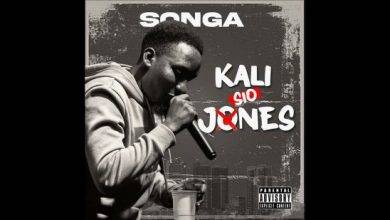 Songa - Kali Sio Jones Mp3 Download 