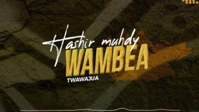 Hashir Muhdy - Wanatusema Mp3 Download 