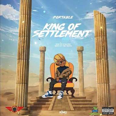 Portable - King Of Settlement Mp3 Download