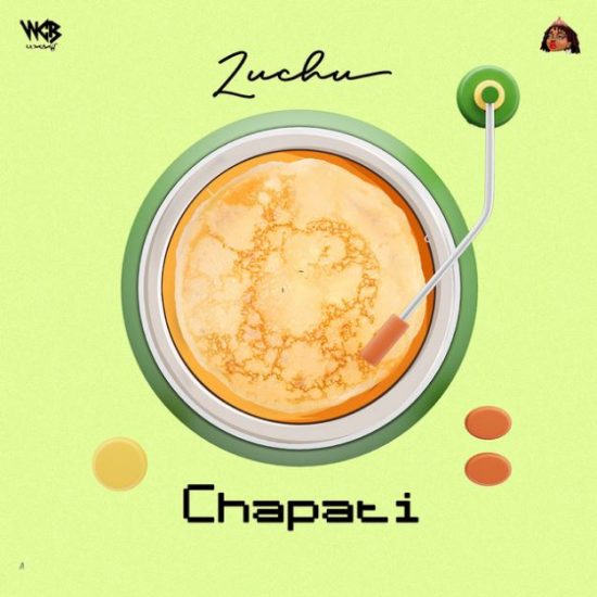 Zuchu - Chapati Mp3 Download