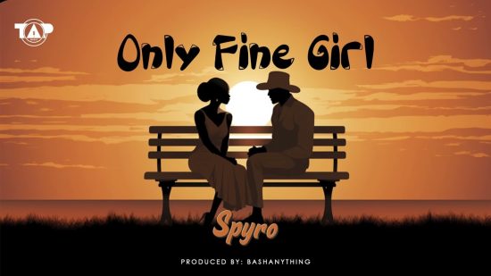 Spyro - Only Fine Girl Mp3 Download
