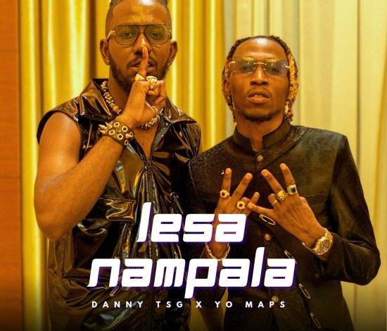 Danny TSG ft Yo Maps - Lesa Nampala Mp3 Download