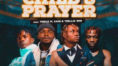 Miles Came Along Ft Triple M, Xain & Trelis Win - Child's Prayer Mp3 Download