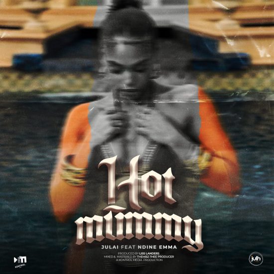 Julai Ft Ndine Emma - Hot Mummy Mp3 Download