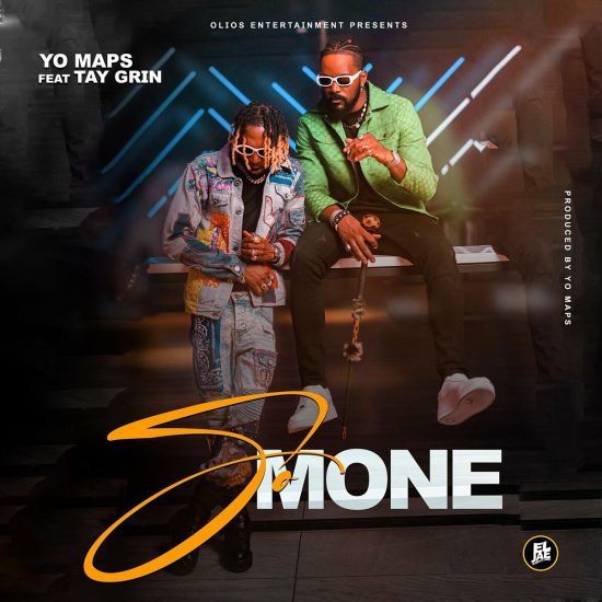 Yo Maps ft Tay Grin – So Mone Mp3 Download & Lyrics