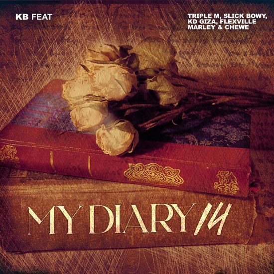 Kb - My Diary 14 (ft. Triple M, Slick Bowy, KD Giza, Flexville Marley, Chewe) KB My diary 14 mp3 download