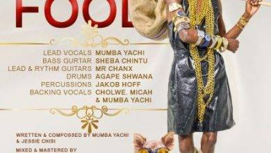 Mumba Yachi - The Fool Mp3 Download