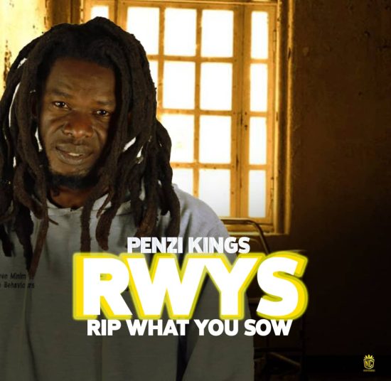 Penzi Kings - Reap What You Sow (RWYS) Mp3 Download