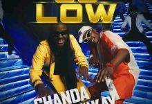 Chanda Na Kay - Go Low Mp3 Download