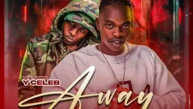 Ozone Africa ft Y Celeb - Away Mp3 Download