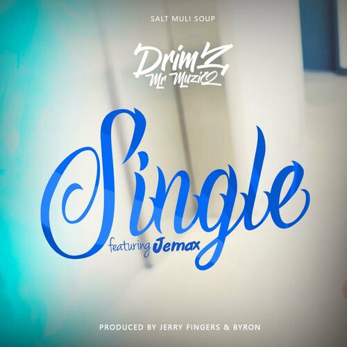 Drimz ft Jemax – Single Mp3 Download