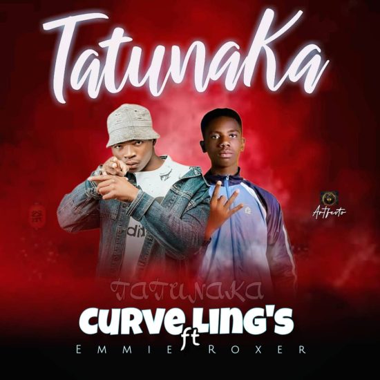 Curve Lings Ft. Emmie Roxer - Tatunaka Mp3 Download