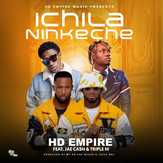 HD Empire Ft Jae Cash & Triple M – Ichila Ninkeche Mp3 Download