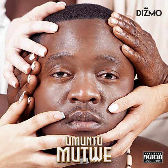 Dizmo - Umuntu Mutwe (Album Mp3 Download)