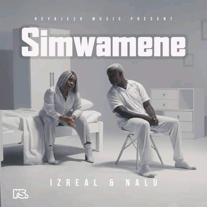 Izreal & Nalu - Simwamene Mp3 Download