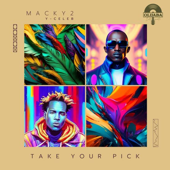 Macky 2 ft Y Celeb - Take Your Pick Mp3 Download