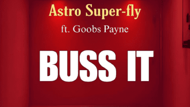 Astro Super Fly Ft. Goobs Payne - Buss It Mp3 Download