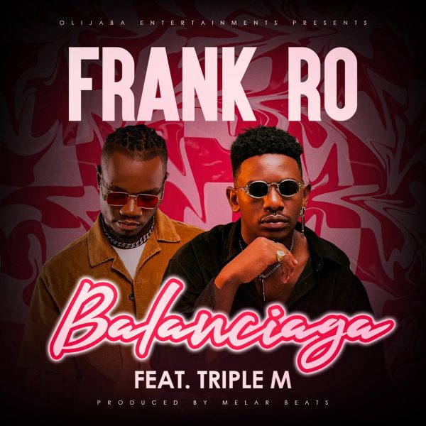 Frank Ro ft. Triple M – Balenciaga Mp3 Download