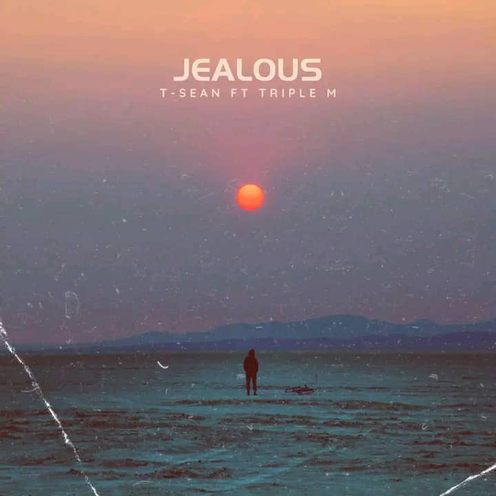 T Sean ft Triple M - Jealous Mp3 Download