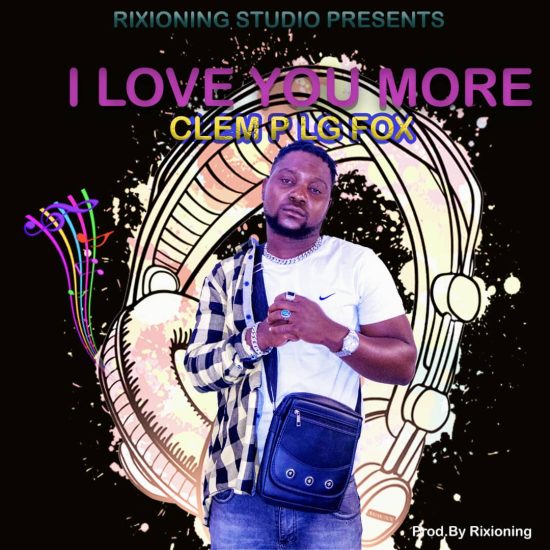 Clem P LG fox - I Love You More