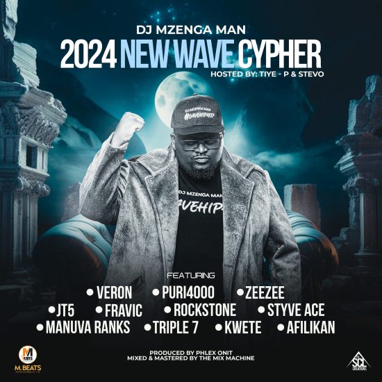 DJ Mzenga Man ft Various Artists – 2024 New Wave Cypher Mp3 Download