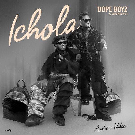 Dope Boys Ft Chimwemwe1 - Ichola Mp3 Download 