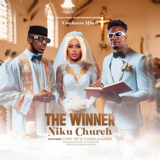 Vinchenzo ft Chef 187 & Towela Kaira – The Winner Niku Church