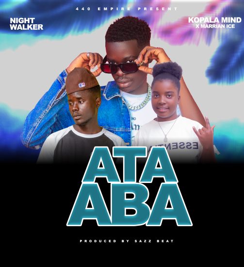 440 Empire ft Kopala Mind & Marrian Ice - Ata Aba