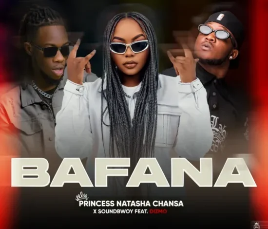 Natasha Chansa Ft Dizmo - Bafana Mp3 Download 