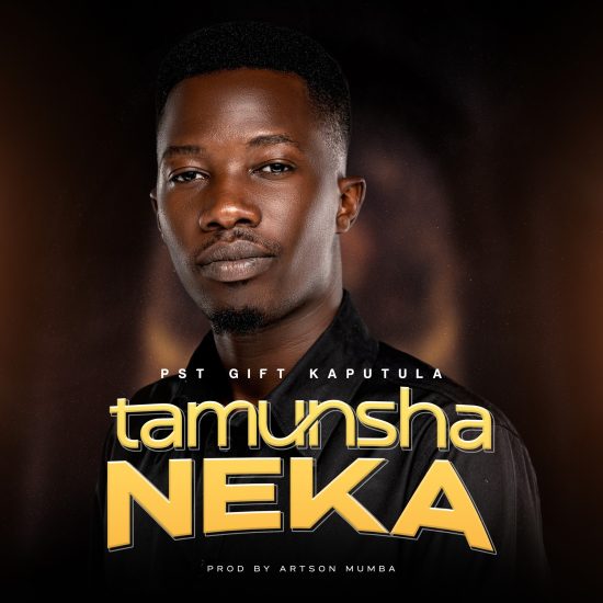 Pst Gift Kaputula – Tamunsha Neka Mp3 Download 