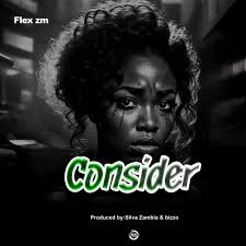 Flex Zm - Consider Mp3 Download