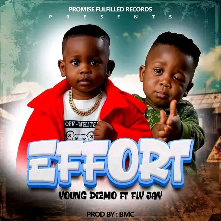 Young Dizmo ft Fly Jay - Effort Mp3 Download