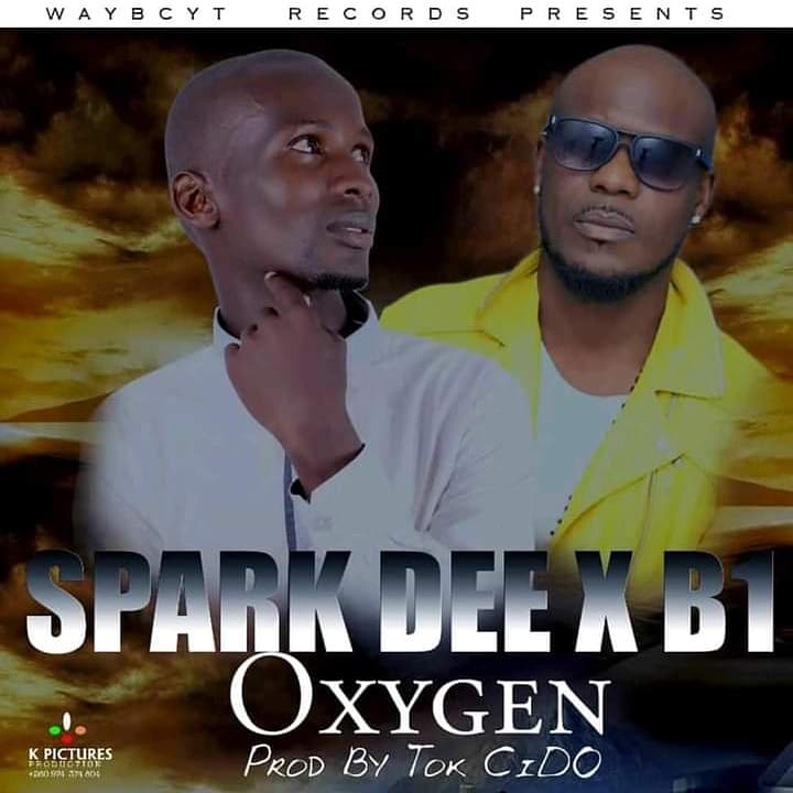Spark Dee Ft B1 - Oxygen Mp3 Download