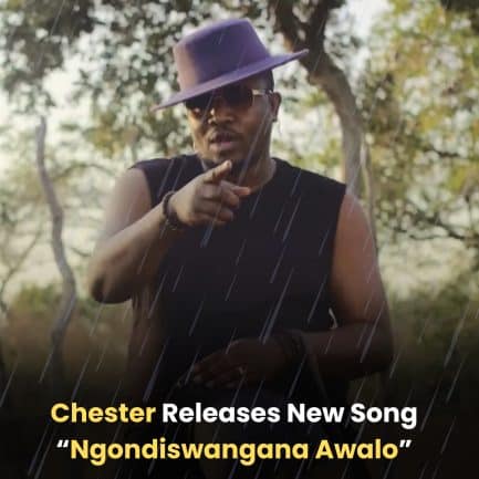 Chester – Ngondiswangana Awalo Mp3 Download