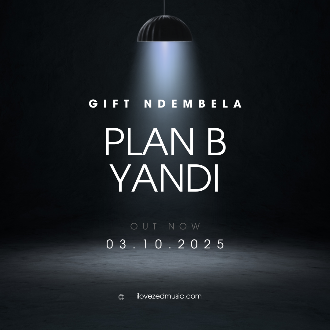 Gift Ndembela - Plan B Yandi