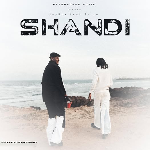 Jay Rox ft T Low – Shandi Mp3 Download