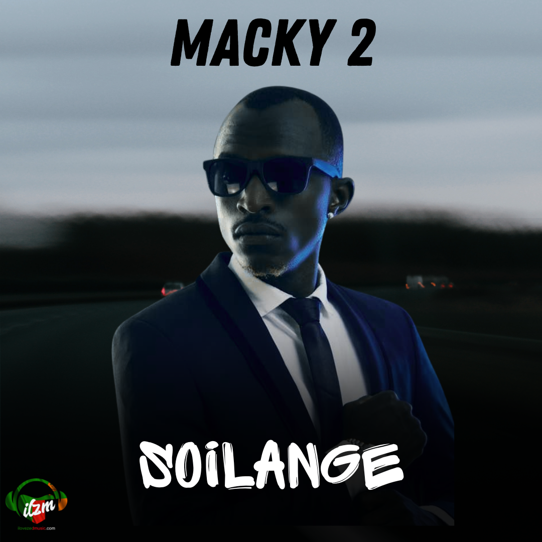 Macky 2 – Soilange Mp3 Download
