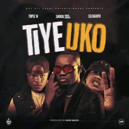 Triple M ft Shokii Mwana Chibolya & Selemanyo – Tiye Uko Mp3 Download